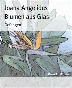 Cover Blumen aus Glas (eBook, ePUB)