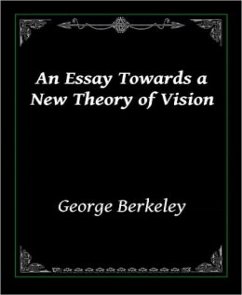 An Essay Towards a New Theory of Vision (eBook, ePUB) - Berkeley, George