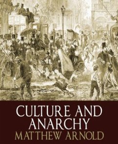 Culture and Anarchy (eBook, ePUB) - Arnold, Matthew