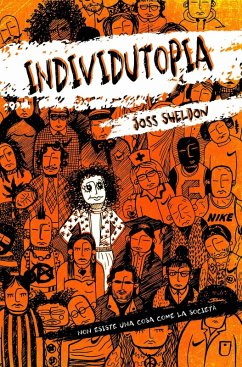Individutopia (eBook, ePUB) - Sheldon, Joss