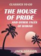 The House of Pride and Other Tales of... - Bild 1
