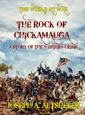 The Rock of Chickamauga A Story of the Western Crisis (eBook, ePUB)