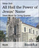 All Hail the Power of Jesus' Name (eBook, ePUB)