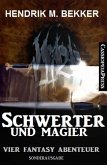 Schwerter und Magier: Vier Fantasy Abenteuer (eBook, ePUB)