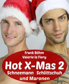 Hot X-Mas 2 (eBook, ePUB) - Böhm, Frank; le Fiery, Valerie