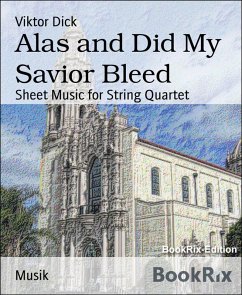 Alas and Did My Savior Bleed (eBook, ePUB) - Dick, Viktor