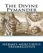 The Divine Pymander (eBook, ePUB) - Bild 1
