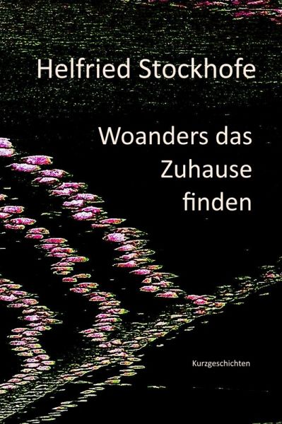 Woanders das Zuhause finden (eBook, ePUB) Woanders das Zuhause finden (eBook, ePUB)