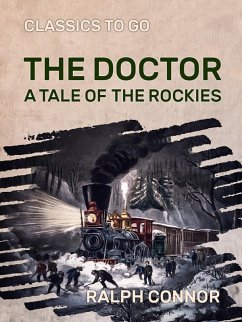 Cover The Doctor A Tale of the Rockies (eBook, ePUB)