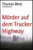 Mörder auf dem Trucker Highway (eBook, ePUB)