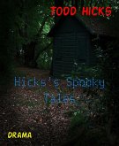 Hicks's Spooky Tales (eBook, ePUB)