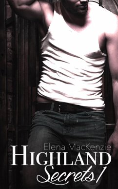 Highland Secrets 1 (eBook, ePUB) - Mackenzie, Elena