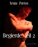 Begierde, Teil 2 (eBook, ePUB)