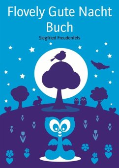 Flovely Gute Nacht Buch (eBook, ePUB) - Freudenfels, Siegfried