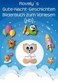 Flovely´s Gute-Nacht-Geschichten Bilderbuch zum Vorlesen (HD) (eBook, ePUB)