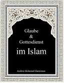 Glaube & Gottesdienst im Islam (eBook, ePUB)