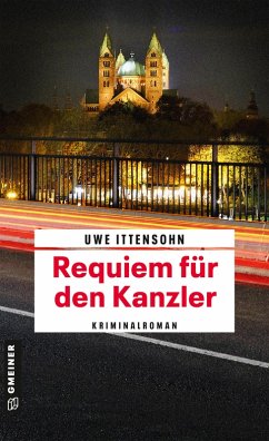 Requiem für den Kanzler / Kommissar Achill und Stadtführer Sartorius Bd.1 (eBook, ePUB) - Ittensohn, Uwe