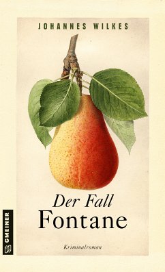 Der Fall Fontane (eBook, ePUB) - Wilkes, Johannes