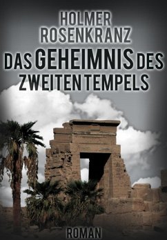 Das Geheimnis des zweiten Tempels (eBook, ePUB) - Rosenkranz, Holmer