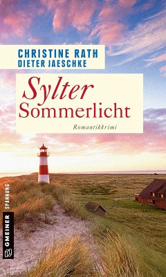 Sylter Sommerlicht (eBook, ePUB) - Rath, Christine; Jaeschke, Dieter