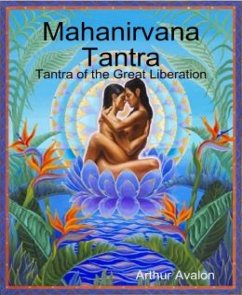 Mahanirvana Tantra (eBook, ePUB) - Avalon, Arthur