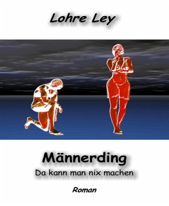 Männerding (eBook, ePUB) - Ley, Lohre