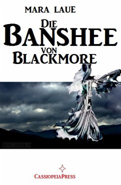 Die Banshee von Blackmore (eBook, ePUB) - Laue, Mara