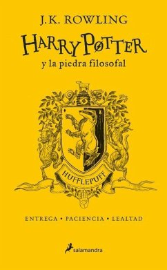 Harry Potter Y La Piedra Filosofal (20 Aniv. Hufflepuff) / Harry Potter and the Sorcerer's Stone (Hufflepuff) - Rowling, J K