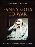 Fanny Goes to War (eBook, ePUB)