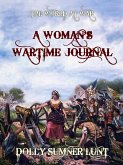 A Woman's Wartime Journal (eBook, ePUB)
