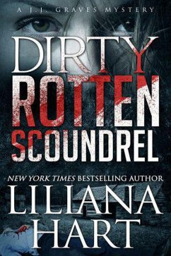 Dirty Rotten Scoundrel (JJ Graves, #3) (eBook, ePUB) - Hart, Liliana