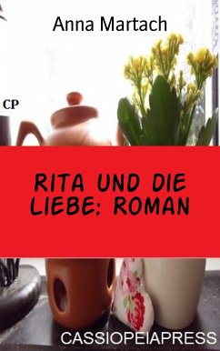 Rita und die Liebe: Roman (eBook, ePUB) - Martach, Anna