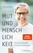Mut und Menschlichkeit (eBook, ePUB) - Bild 1