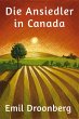 Die Ansiedler in Canada (eBook, ePUB) - Bild 1