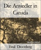 Die Ansiedler in Canada (eBook, ePUB)