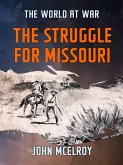The Struggle for Missouri (eBook, ePUB)