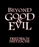 Beyond Good and Evil (eBook, ePUB)