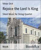 Rejoice the Lord Is King (eBook, ePUB)