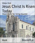 Jesus Christ Is Risen Today (eBook, ePUB)
