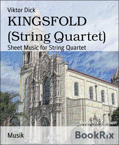 KINGSFOLD (String Quartet) (eBook, ePUB) - Dick, Viktor