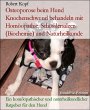 Osteoporose beim Hund Knochenschwund... - Bild 1