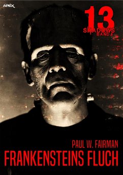 FRANKENSTEINS FLUCH / 13 Shadows Bd.4 (eBook, ePUB) - Fairman, Paul W.