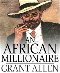 An African Millionaire (eBook, ePUB) - Allen, Grant