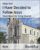 I Have Decided to Follow Jesus (eBook, ePUB)