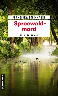 Spreewaldmord (eBook, PDF) - Steinhauer, Franziska