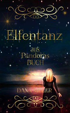 Elfentanz (eBook, ePUB) - Müller, Dana