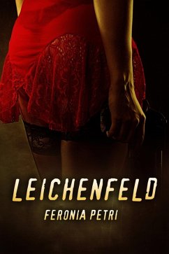 Leichenfeld (eBook, ePUB) - Petri, Feronia