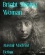 Bright Shining Woman (eBook, ePUB) - Bild 1