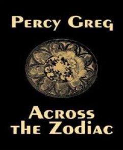 Across the Zodiac (eBook, ePUB) - Greg, Percy
