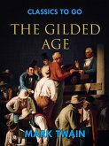 The Gilded Age (eBook, ePUB)